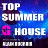 Top Summer G House, Vol. 1 (Selected by Alain Ducroix)
