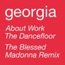 About Work The Dancefloor - The Blessed Madonna Remix