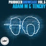Producer Showcase, Vol. 5: Adam M & Tenchy