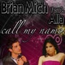 Call My Name (feat. Alla)