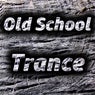 Old School Trance