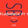 Flashpack Pt. 1