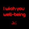 I Wish You Well-Being