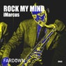 Rock My Mind EP