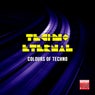 Techno Eternal (Colours Of Techno)