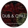 Dub & Chill