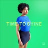 Time to Shine