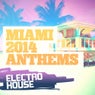 Miami 2014 Anthems: Electro House