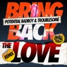 Bring Back The Love Remix