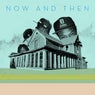 Now & Then (feat. Pac Div)
