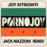 Pornojoy (Jack Mazzoni Remix)
