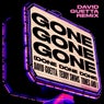 Gone Gone Gone (Done Done Done) [feat. Teddy Swims] (David Guetta Remix)