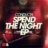 Spend The Night EP