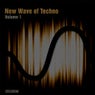 New Wave of Techno, Vol. 1