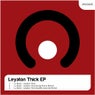 Leyaton Thick EP