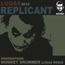 Replicant / Monkey Drummer