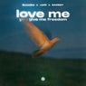 Love Me (You Give Me Freedom) [Extended Mix]