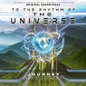 To The Rhythm Of The Universe (Journey of Life)