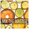 Mix The Master - DJ Fruit Mix