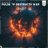 Pulse Of Destruction