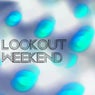 Lookout Weekend
