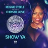 Show Ya (Reggie Steele Presents Christie Love)