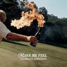 Make Me Feel