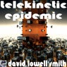 Telekinetic Epidemic