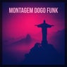 MONTAGEM DOGO FUNK