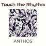 Touch the Rhythm