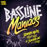Bassline Maniacs (Middle Fingers Up)