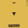 Caution