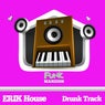 Drunk Track