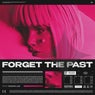 Forget The Past