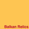 Balkan Relics