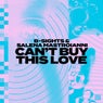 Can't Buy This Love