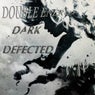 Dark Defected EP