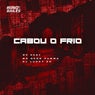 Cabou o Frio