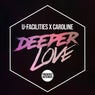 Deeper Love (feat. Caroline)