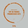 Top 30 Trance & Progressive Hits