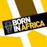 Born In Africa