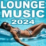 Lounge Music 2024 (The Best Mix of Soft House, Ibiza Lounge, Chill House & Sunset Lounge Music)