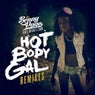 Hot Body Gal (Remixes) feat. Richie Loop
