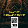 In Drums We Trust EP