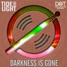 Darkness is gone