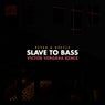 Slave To Bass (Victor Vergara Remix)