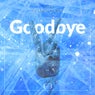 Goodbye