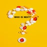 Who is next?