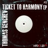 Ticket To Harmony EP