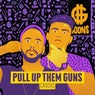 Pull Up Them Guns - Extended Mix